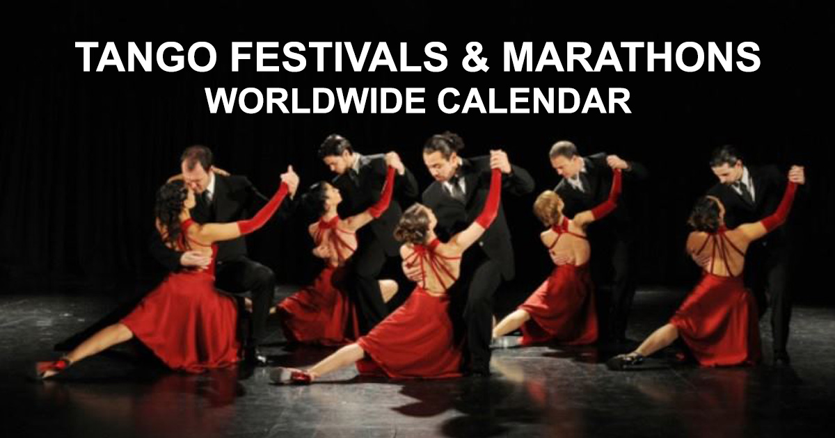 TANGO FESTIVALS, MARATHONS WORLDWIDE 20232024